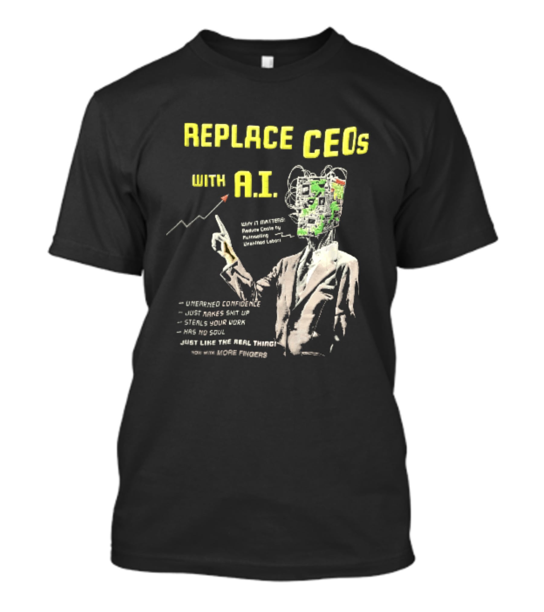 Replace CEOs With AI Man In Suit Circuit Board Head Pointing Finger T-Shirt