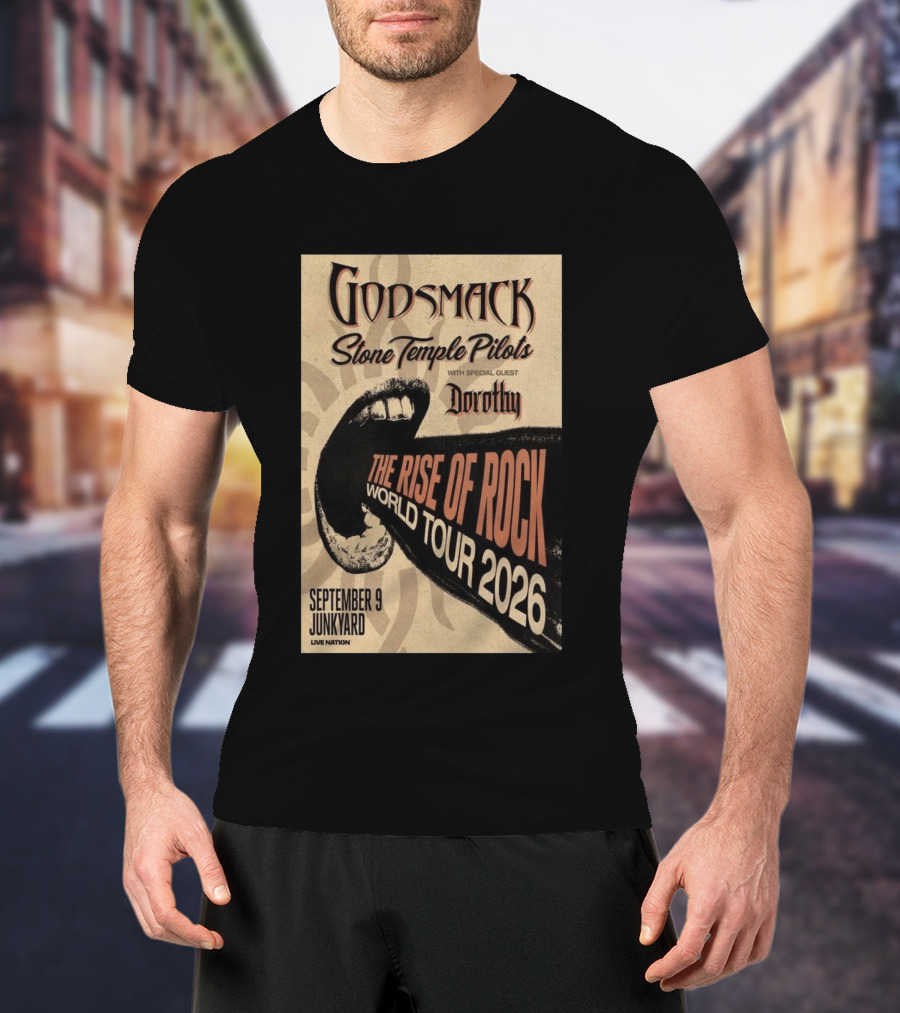 Godsmack Stone Temple Pilots Dorothy Special Guest September 9 Junkyard The Rise Of Rock World Tour 2026 T-Shirt