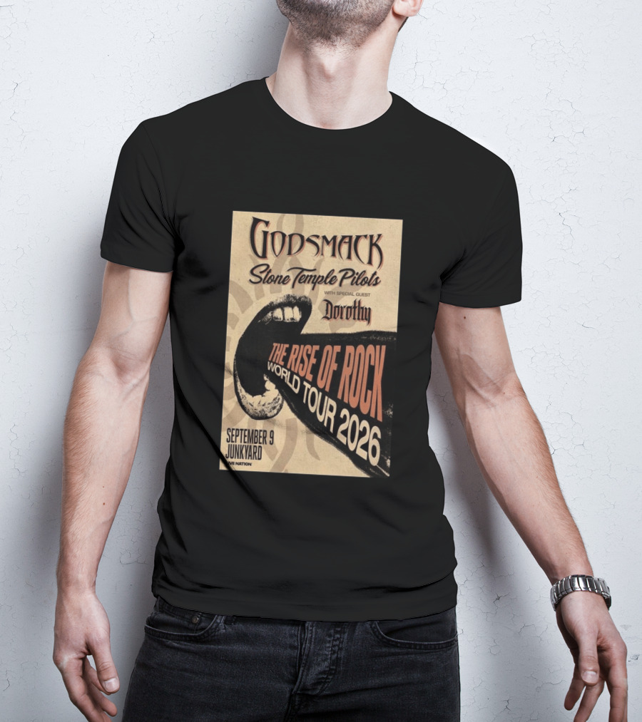 Godsmack Stone Temple Pilots Dorothy Special Guest September 9 Junkyard The Rise Of Rock World Tour 2026 T-Shirt