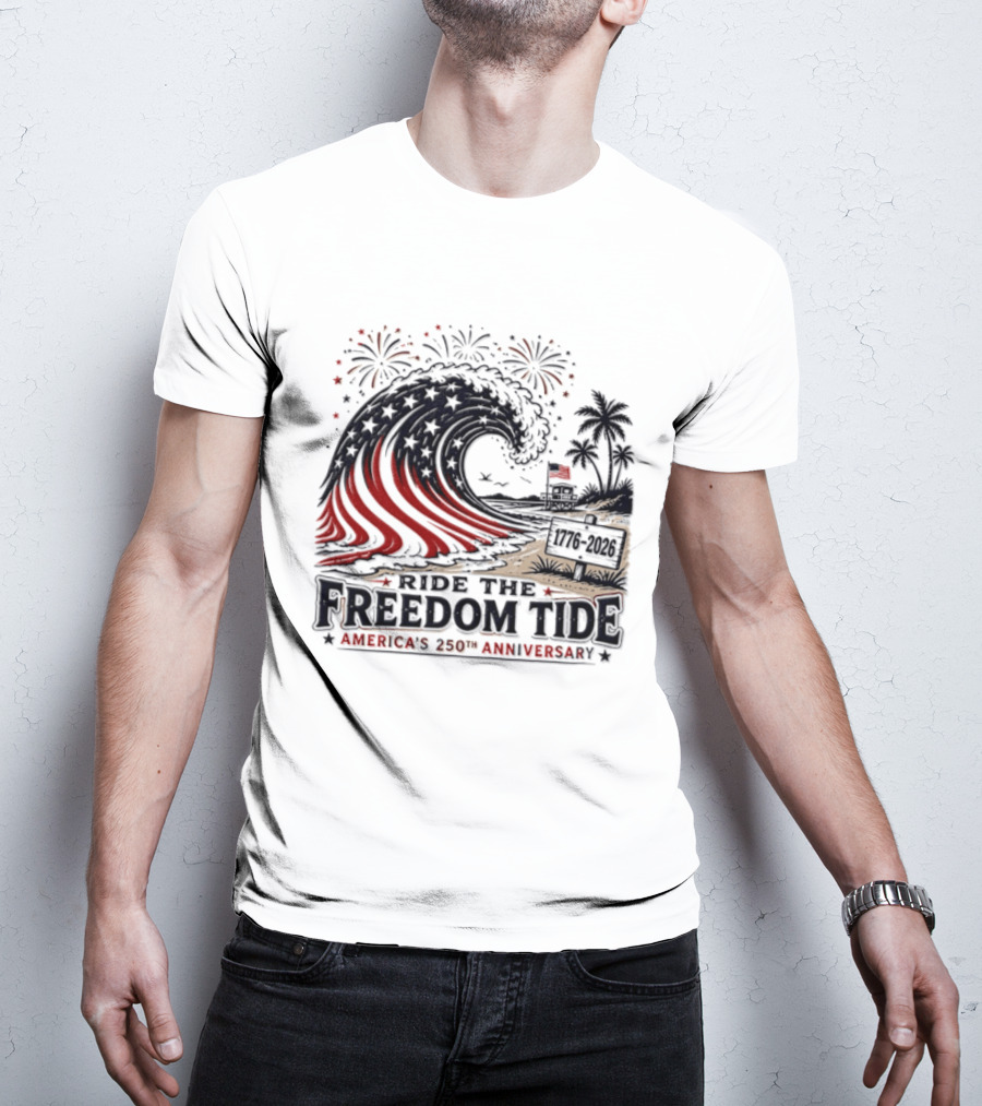 America's 250th Anniversary Ride The Freedom Tide USA Patriotic Independence Day Celebrating With Fireworks And Waves T-Shirt