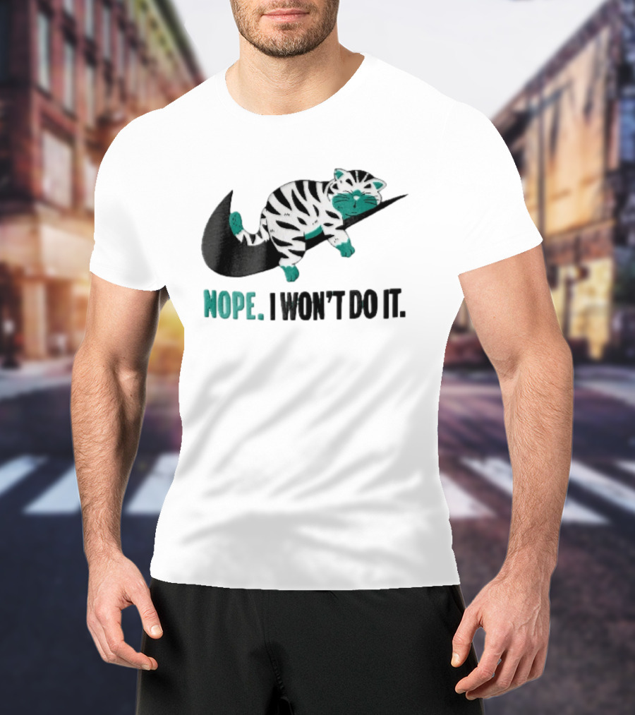Nope I Won't Do It Cartoon Lazy Striped Cat Sleeping On Swoosh T-Shirt