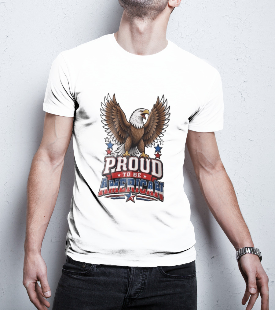 Proud To Be American Bald Eagle Wings Spread Red Blue Stars Patriotic T-Shirt