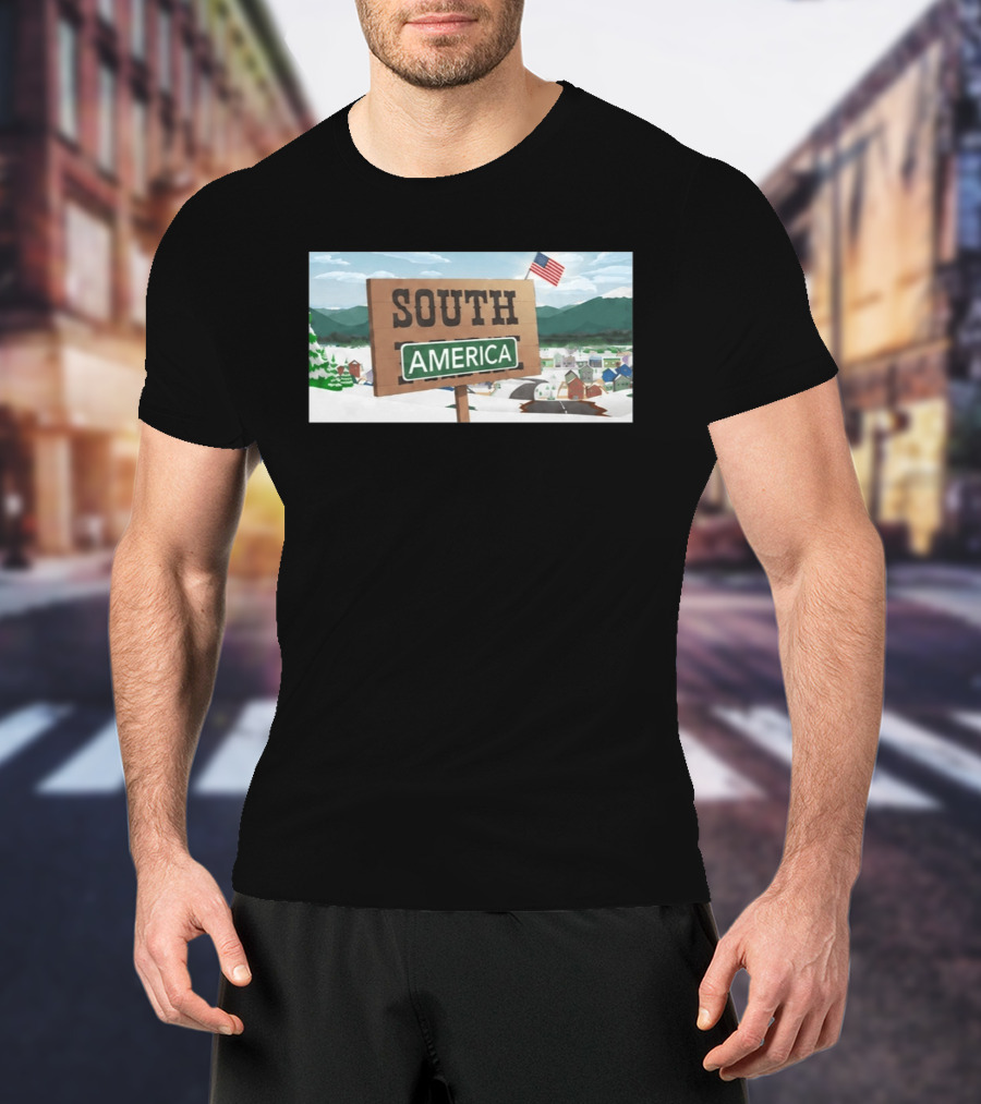 South America Sign With USA Flag Satire T-Shirt