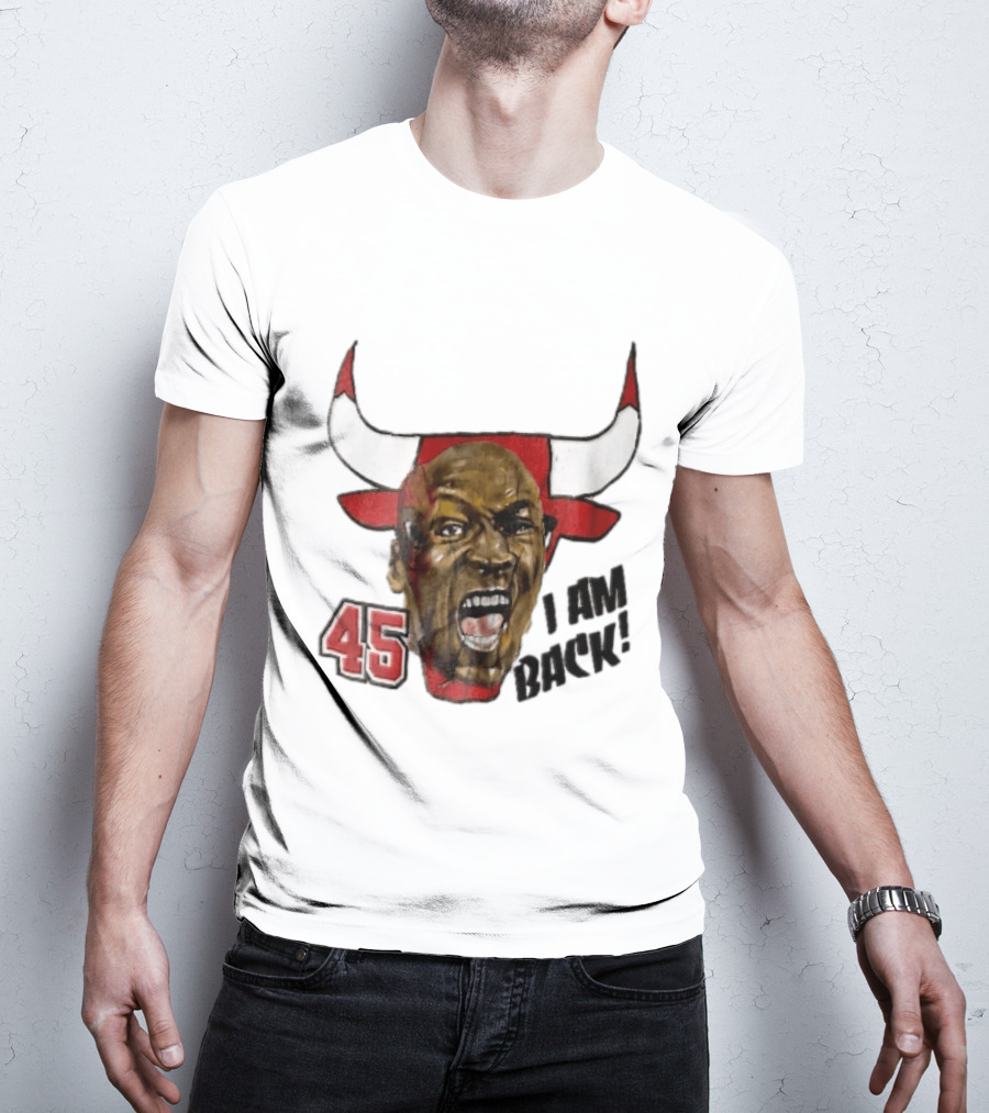 Chicago Bulls NBA 45 I Am Back Screaming Face Bull Bootleg T-Shirt