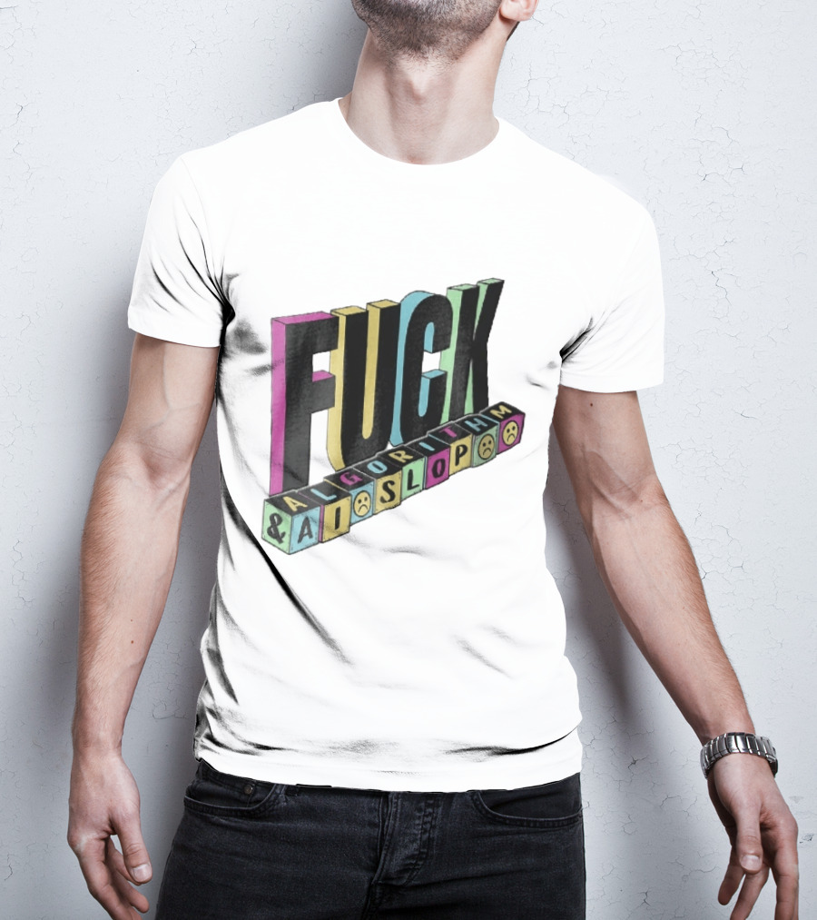 Fuck Algorithm And AI Slop 3D Toy Blocks Sad Faces T-Shirt