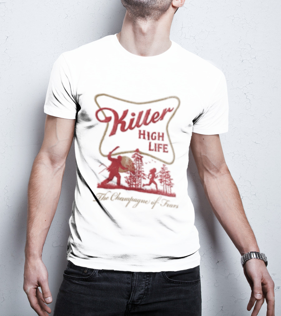 Killer High Life The Champagne Of Fears Slasher Horror Movie T-Shirt