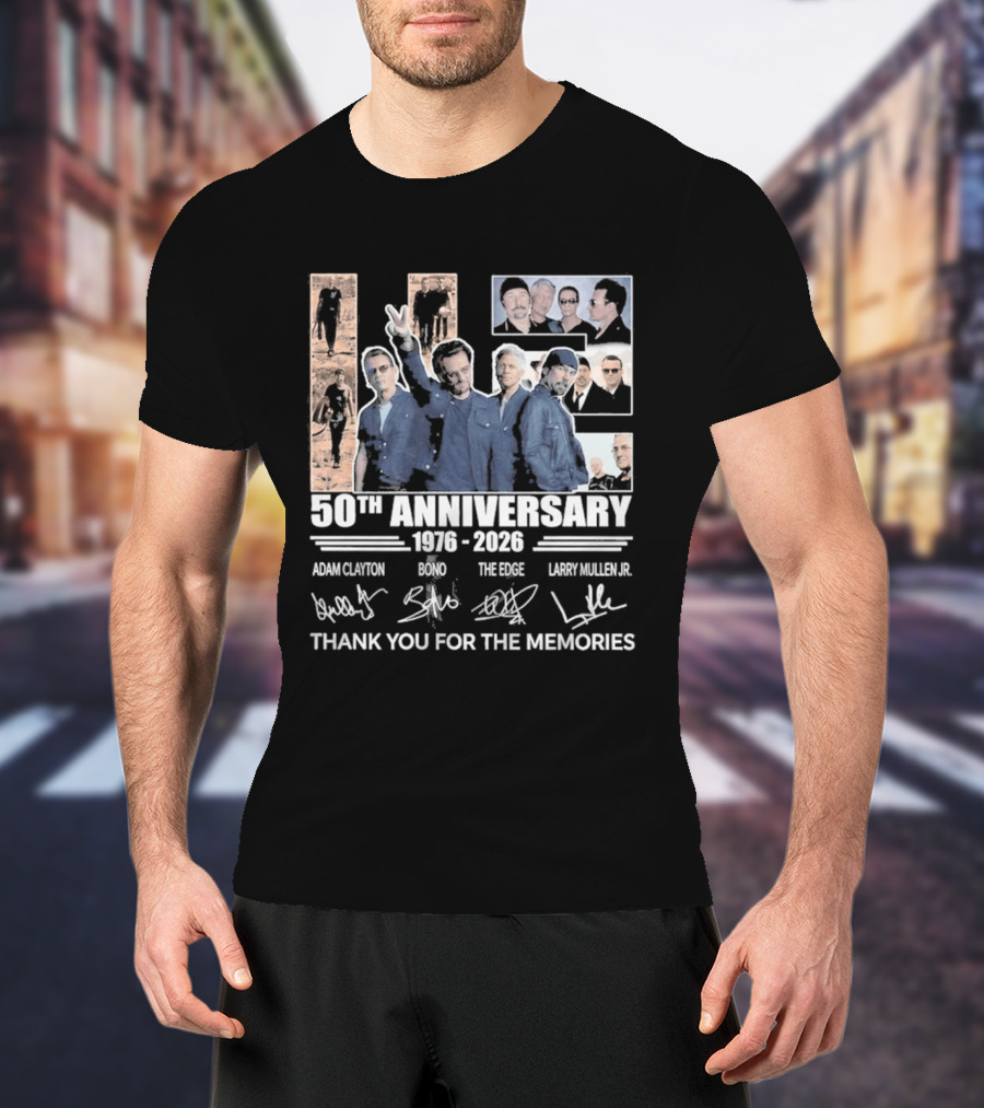 U2 50th Anniversary 1976 2026 Thank You For The Memories Adam Clayton Bono The Edge Larry Mullen Jr T-Shirt