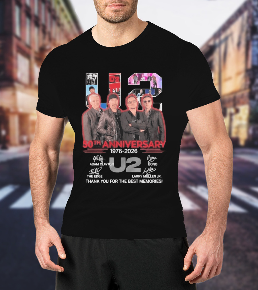 U2 50th Anniversary 1976 2026 Adam Clayton The Edge Bono Larry Mullen Jr Thank You For The Best Memories T-Shirt