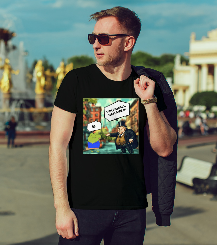 Anons Never Comply No You Shall Behave T-Shirt