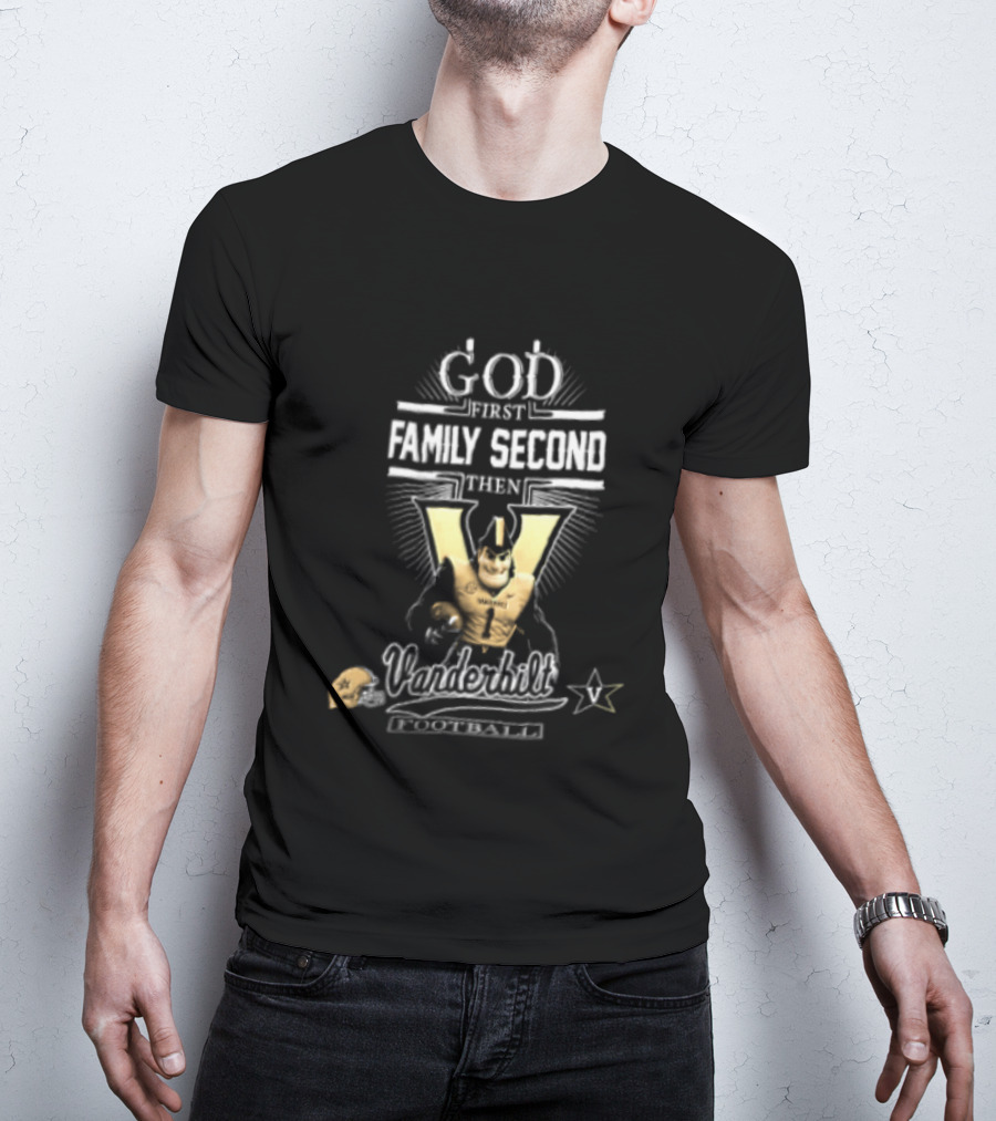 God First Family Second Vanderbilt Football With Mascot And Helmet T-Shirt