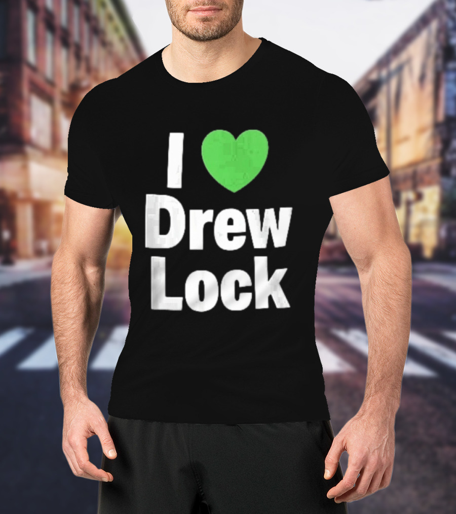 I Love Drew Lock Green Heart Silver White Gradient Letters T-Shirt