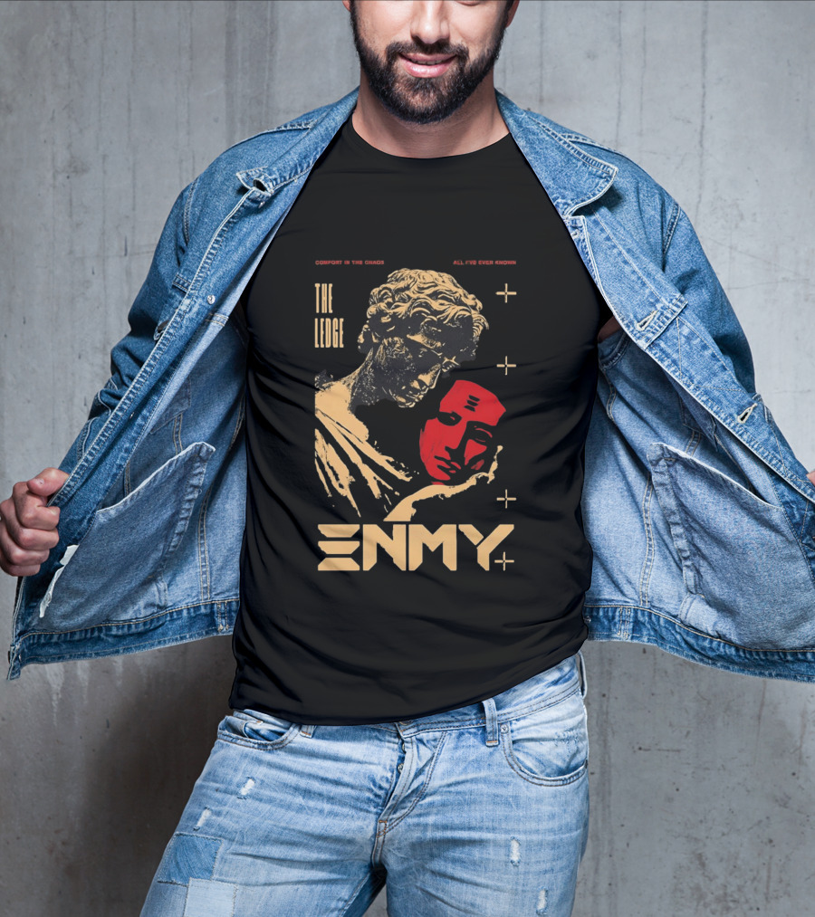 The Ledge Enmy Comfort In Chaos All I've Ever Known T-Shirt