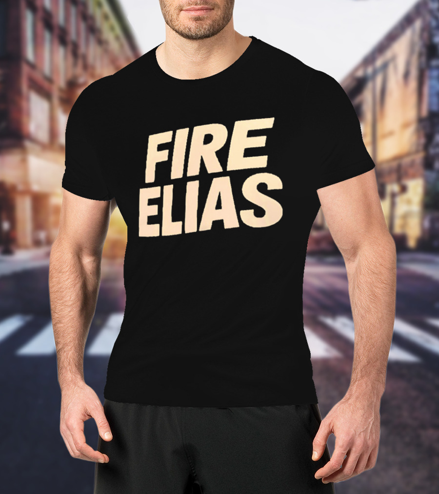 Fire Elias Baltimore Orioles Protest T-Shirt