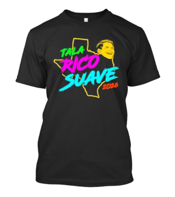 Talarico Suave 2026 Texas Colorful Campaign T-Shirt