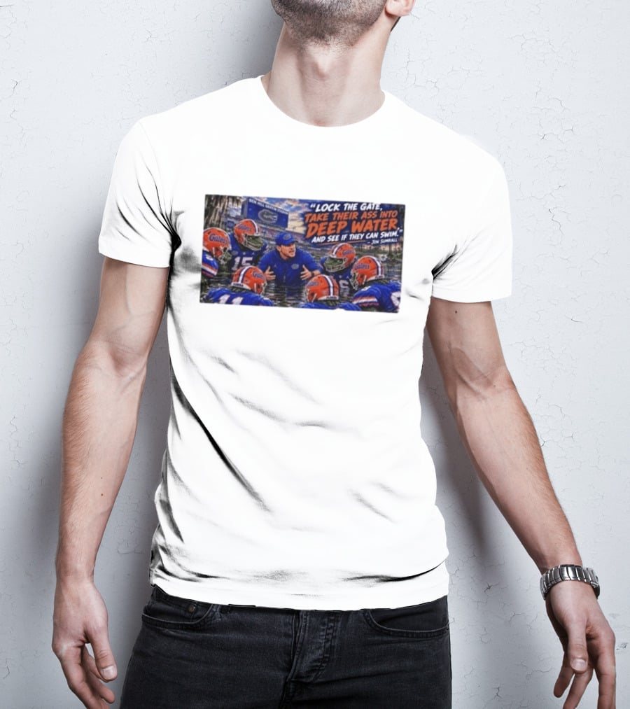 Lock The Gate Deep Water Challenge Gators Jon Sumrall T-Shirt