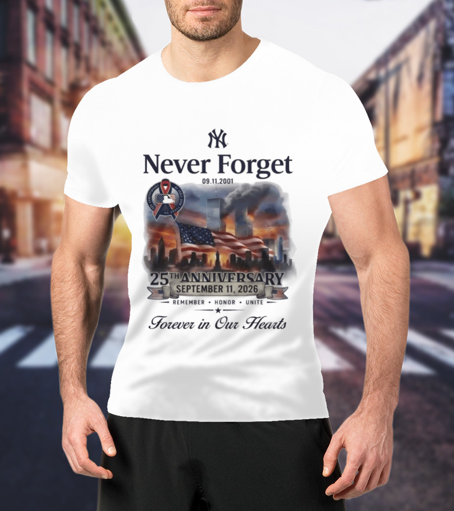New York Yankees Never Forget 25th Anniversary September 11 2026 FDNY NYPD T-Shirt