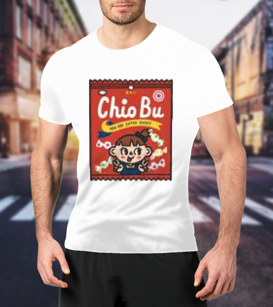 Wheniwasfour Store Chio Bu You Are Extra Sweet Candy Packet T-Shirt