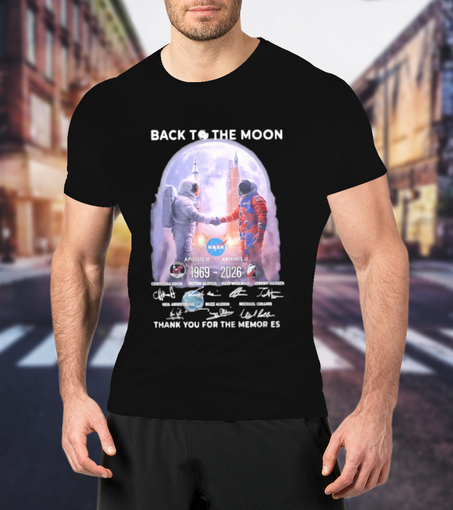 Back To The Moon Apollo 11 Artemis II 1969 2026 NASA Thank You For The Memories T-Shirt