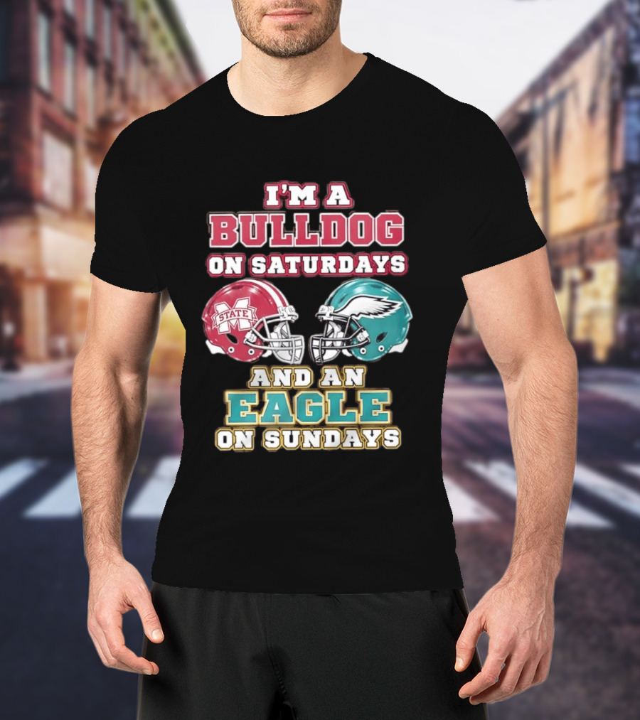 Mississippi State Bulldogs And Philadelphia Eagles Football Fan Saturdays And Sundays T-Shirt