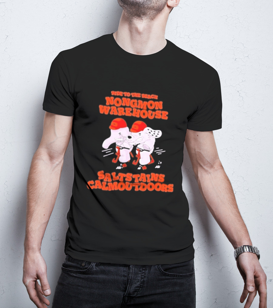 Ride To The Beach Nongmon Warehouse Saltstains Calmoutdoors T-Shirt