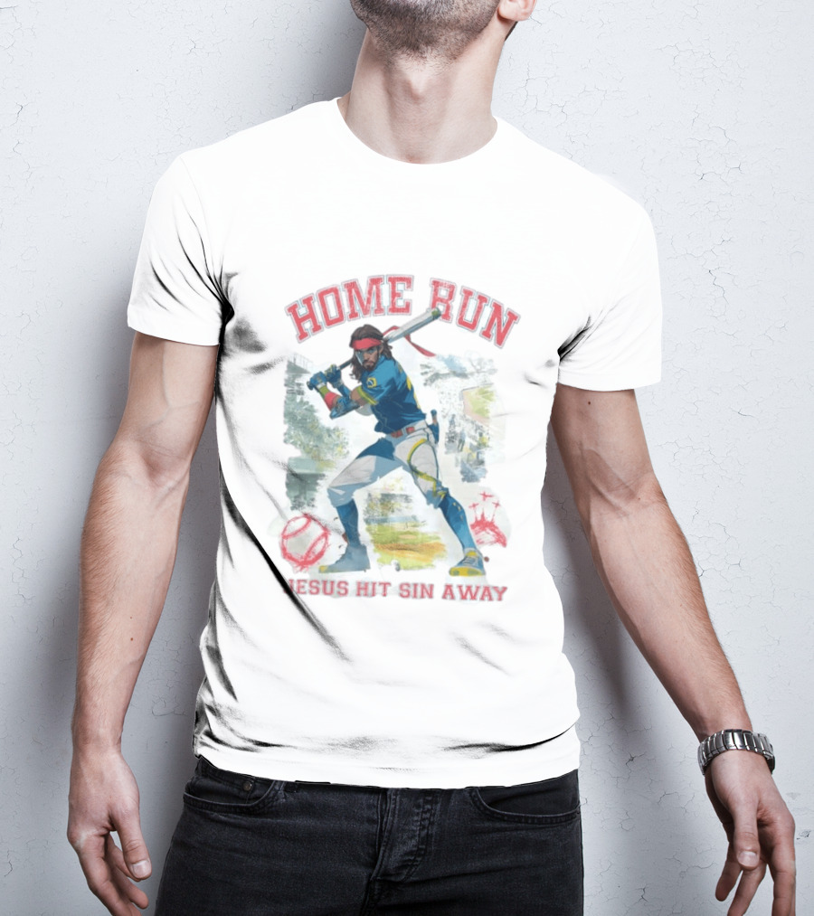 Home Run Jesus Hit Sin Away Baseball Faithful Player T-Shirt