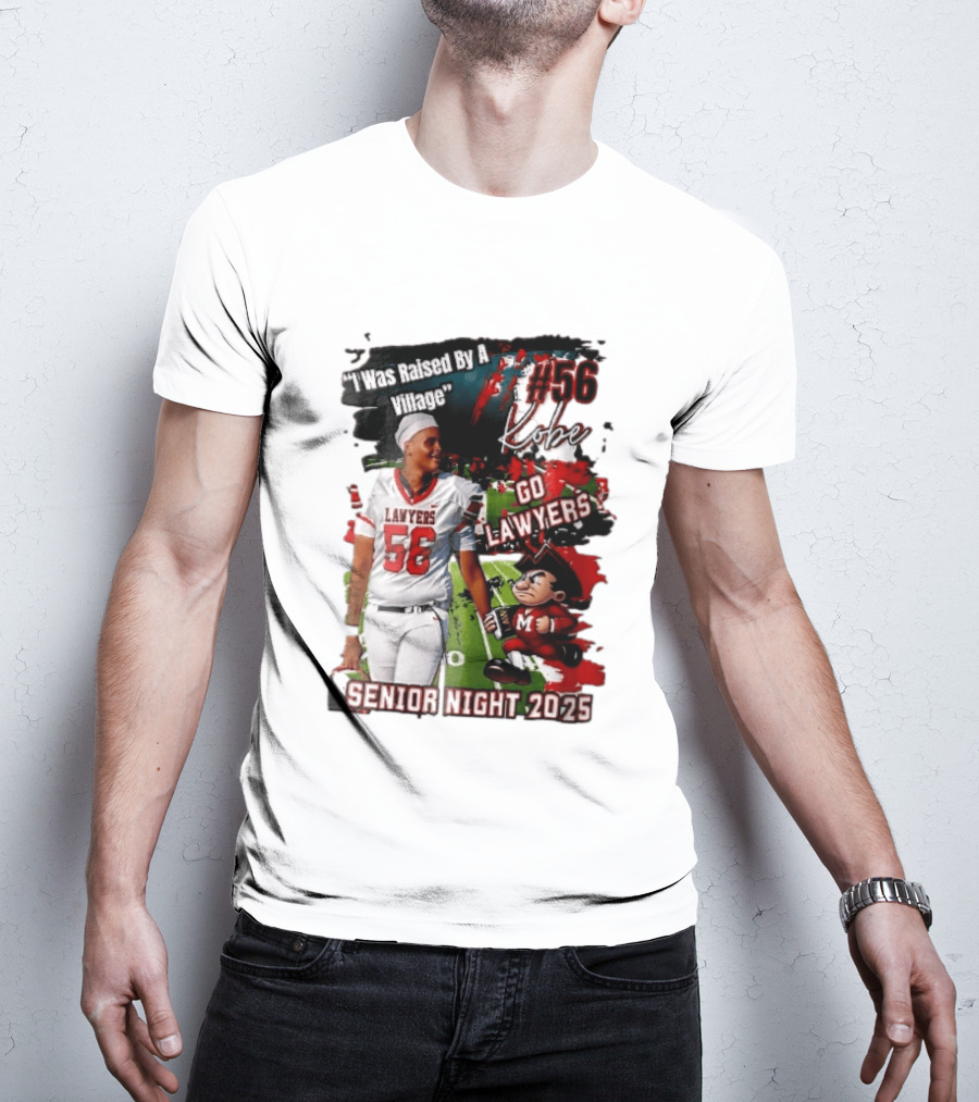 I Was Raised By A Village Kobe #56 Go Lawyers Senior Night 2025 Football Field Cartoon T-Shirt