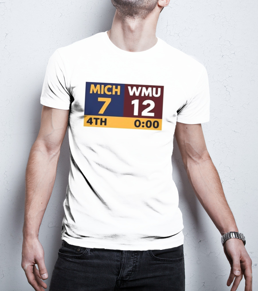 Nice Dave Portnoy Wearing MICH 7 WMU 12 4th 0:00 Michigan Miracle Comeback T-Shirt