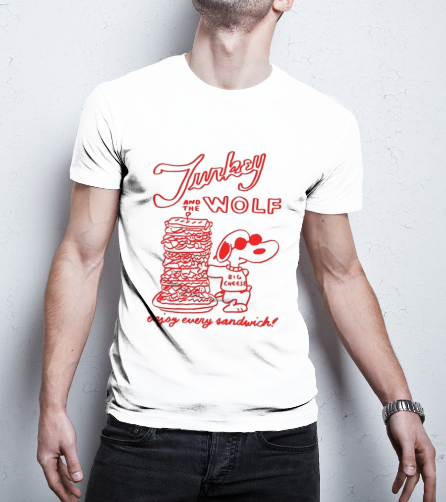 Turkey And The Wolf Big Cheese Enjoy Every Sandwich Stacked Cartoon Concept T-Shirt