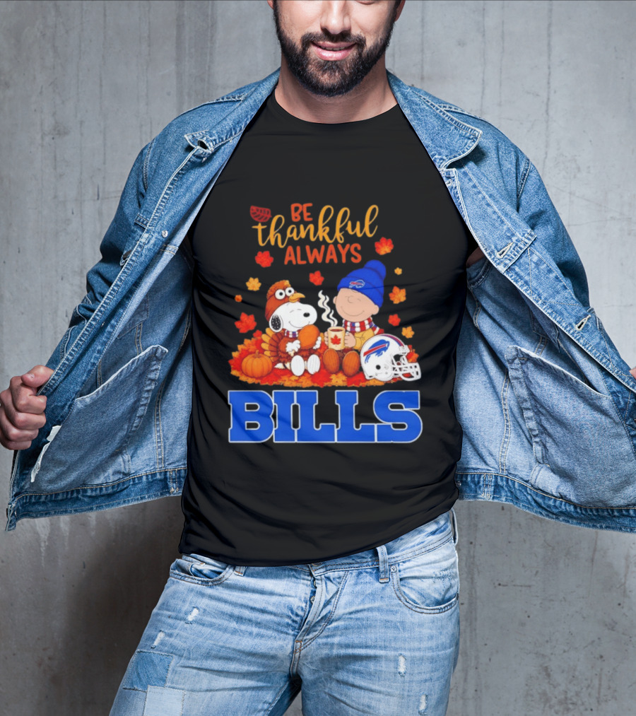 Be Thankful Always Snoopy Charlie Brown Buffalo Bills Autumn Fans T-Shirt