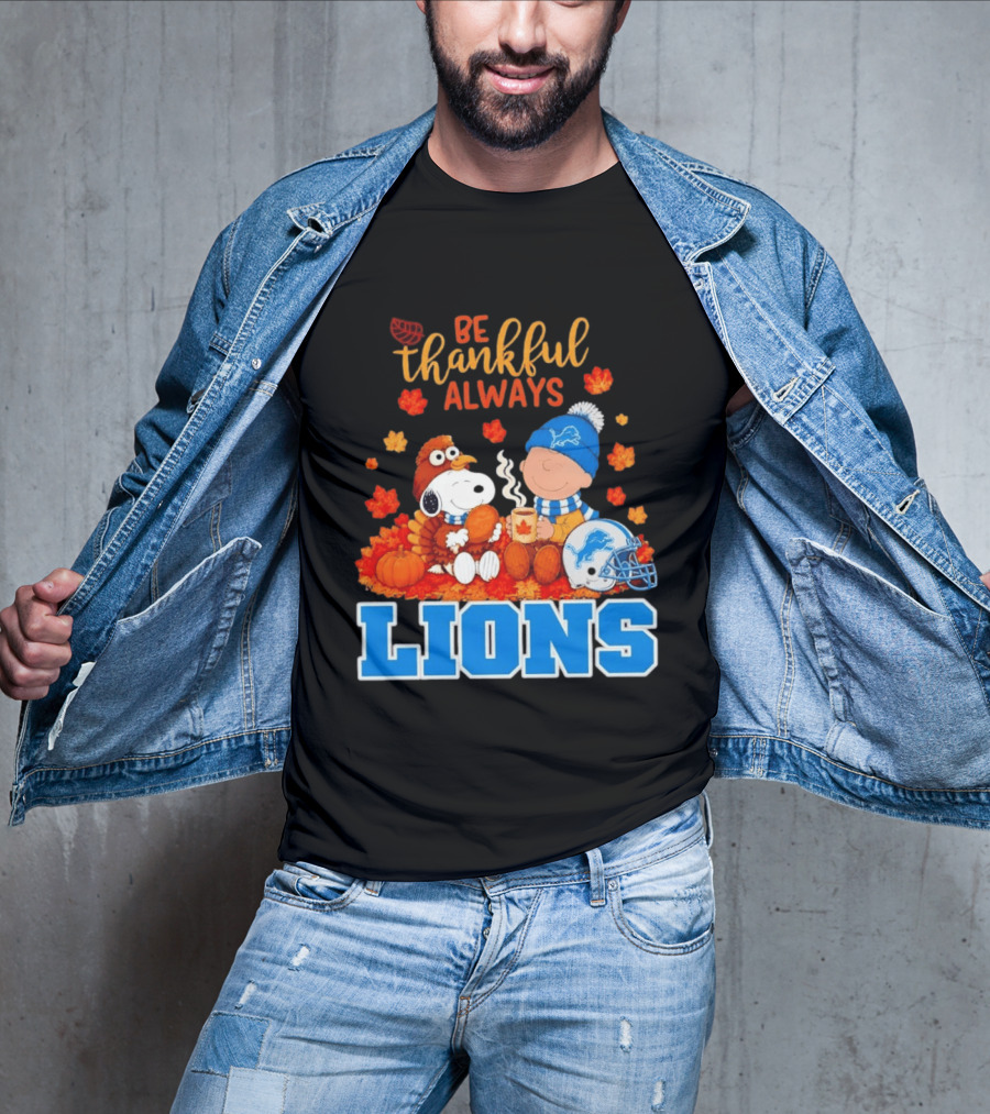 Be Thankful Always Snoopy And Charlie Brown With Lions Fans T-Shirt