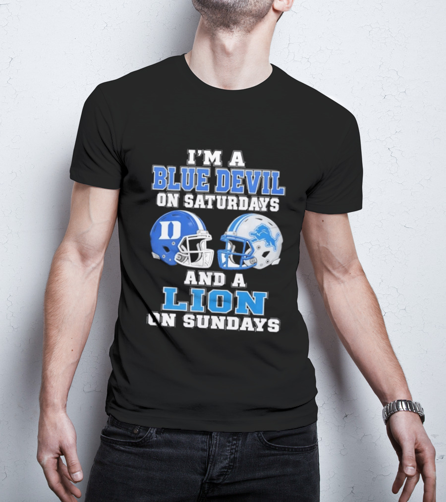 I'm A Blue Devil On Saturdays And A Lion On Sundays Helmets T-Shirt