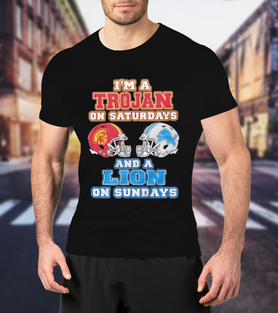USC Trojan On Saturdays And Detroit Lion On Sundays Football Fan Gear T-Shirt