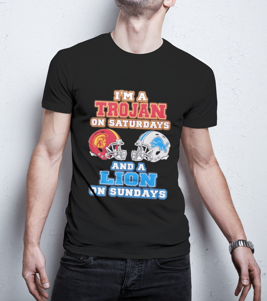 USC Trojan On Saturdays And Detroit Lion On Sundays Football Fan Gear T-Shirt