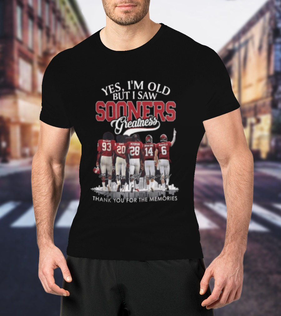 Yes I'm Old But I Saw Sooners Greatness Thank You For The Memories Boz Selmon Peterson Bradford Mayfield T-Shirt