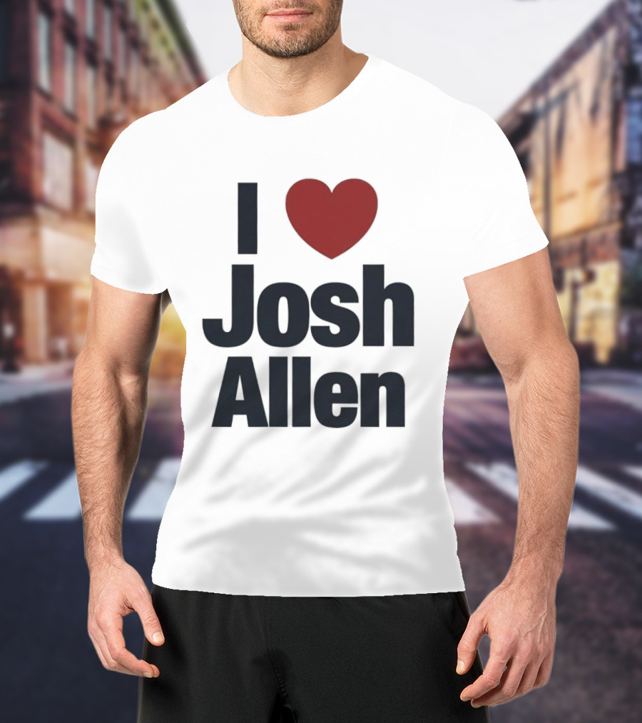 Buffalo Bills Fan I Heart Josh Allen T-Shirt