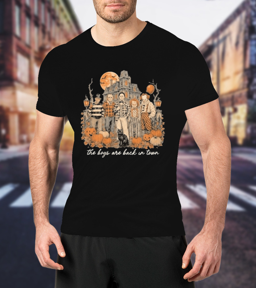 Halloween Horror Characters The Boys Are Back In Town Haunted House Pumpkin Patch T-Shirt