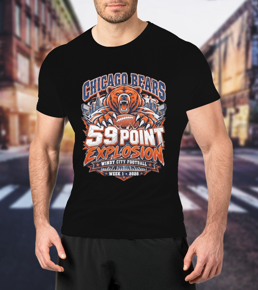 Chicago Bears 59 Point Explosion Windy City Football Week 1 2026 T-Shirt