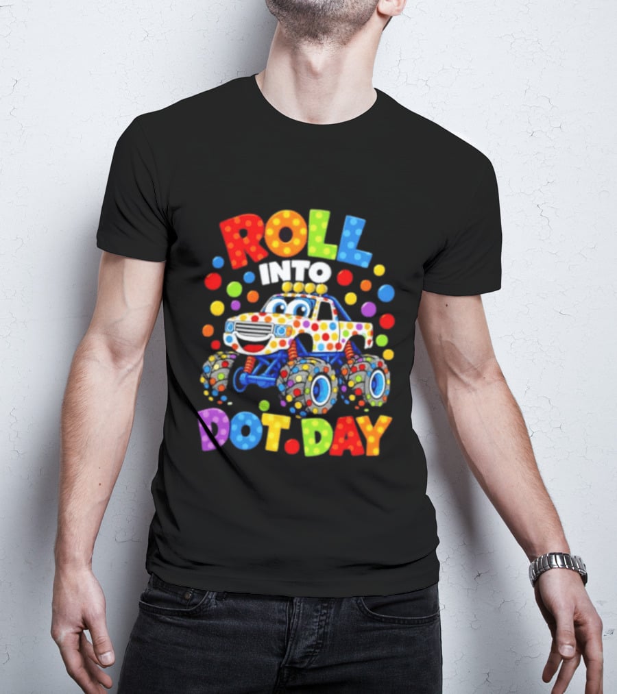 Roll Into Dot Day Colorful Polka Dot Car Fun T-Shirt