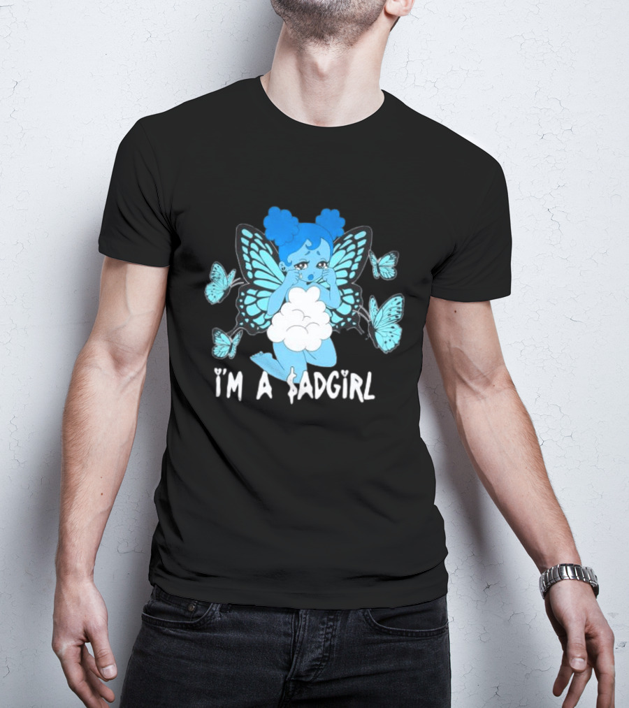I'm A $ad Girl Blue Butterfly Sad Girlz Store Black T-Shirt
