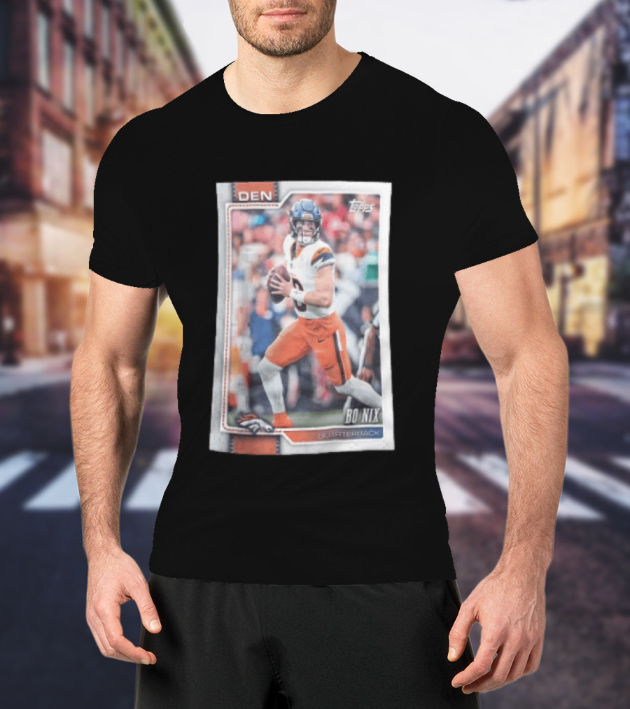 2026 Topps Football Bo Nix Denver Broncos Quarterback T-Shirt