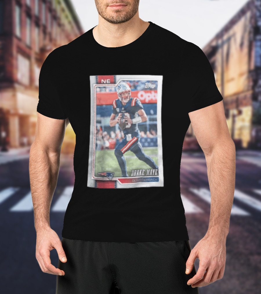 2026 Topps Football NE Drake Maye Quarterback Patriots T-Shirt
