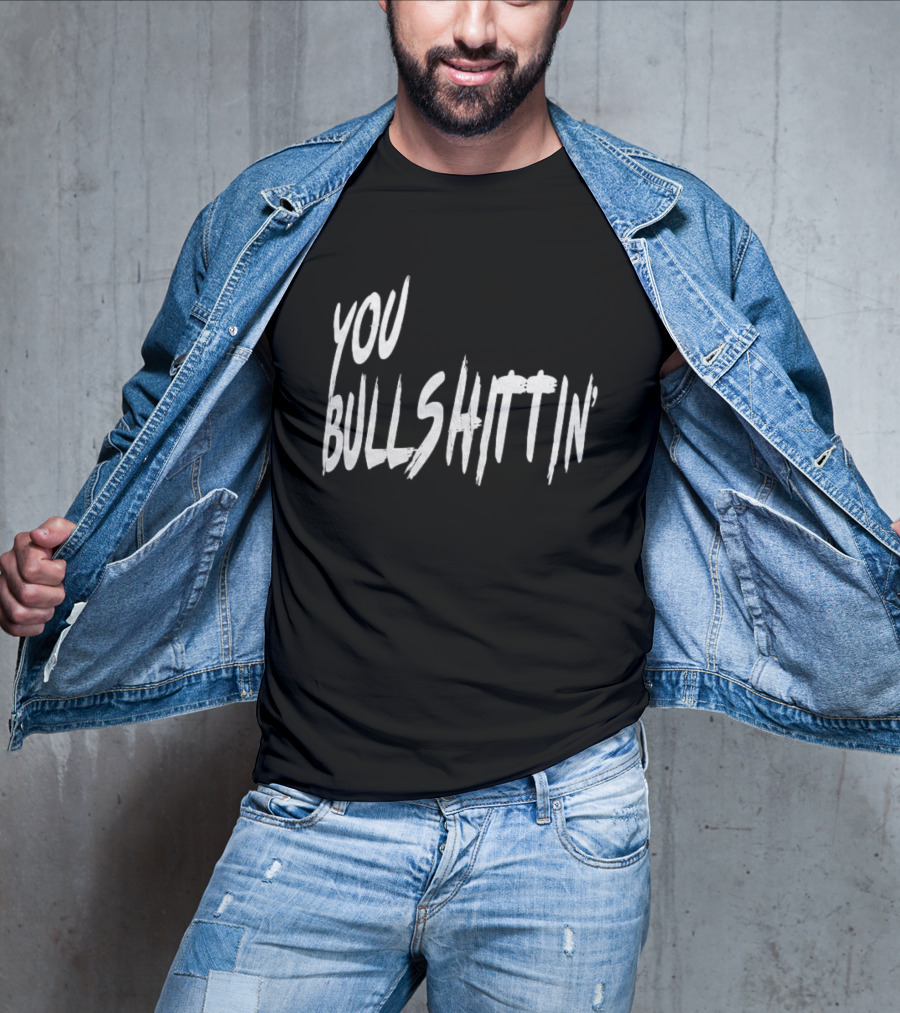 Calvin And Ellengton Shop You Bullshittin Hat T-Shirt