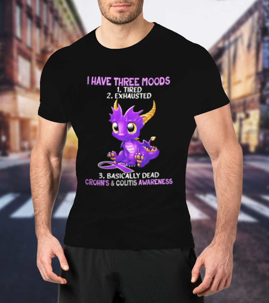 I Have Three Moods Tired Exhausted Basically Dead Crohns Colitis Awareness Purple Dragon Cartoon T-Shirt