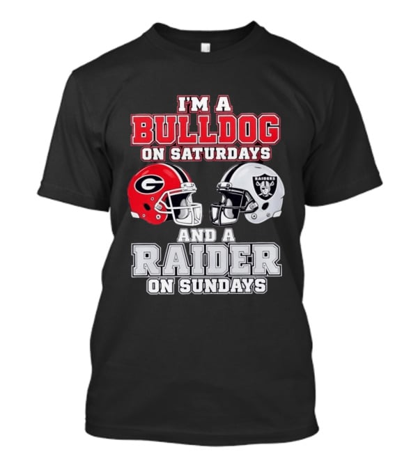 I'm A Bulldog On Saturdays And A Raider On Sundays Georgia G Helmet Raiders Helmet T-Shirt