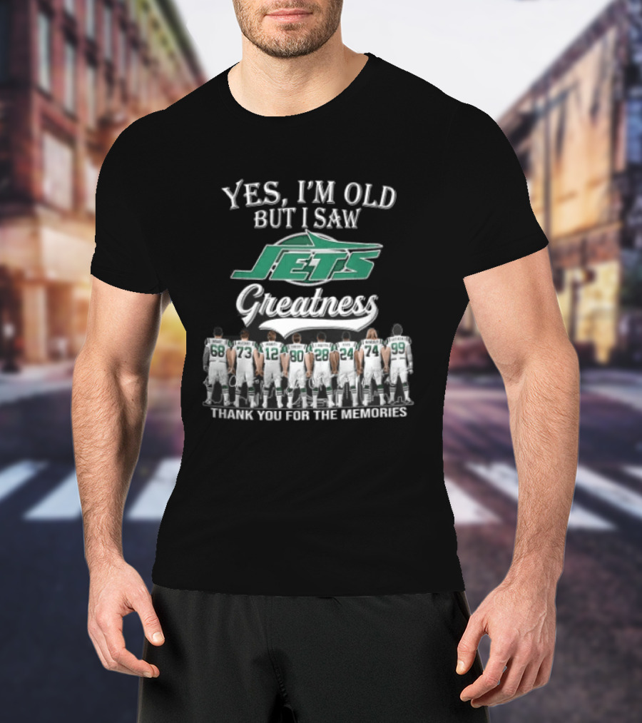 New York Jets Yes I'm Old But I Saw Greatness Thank You For The Memories Mawae Klecko Players Back View T-Shirt