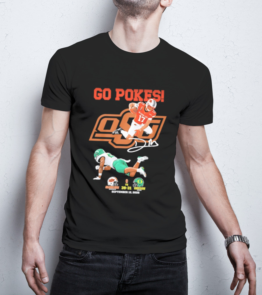 Oklahoma State Cowboys OSU Football Victory Over Oregon Ducks Go Pokes 2022 Game Score 39 31 T-Shirt