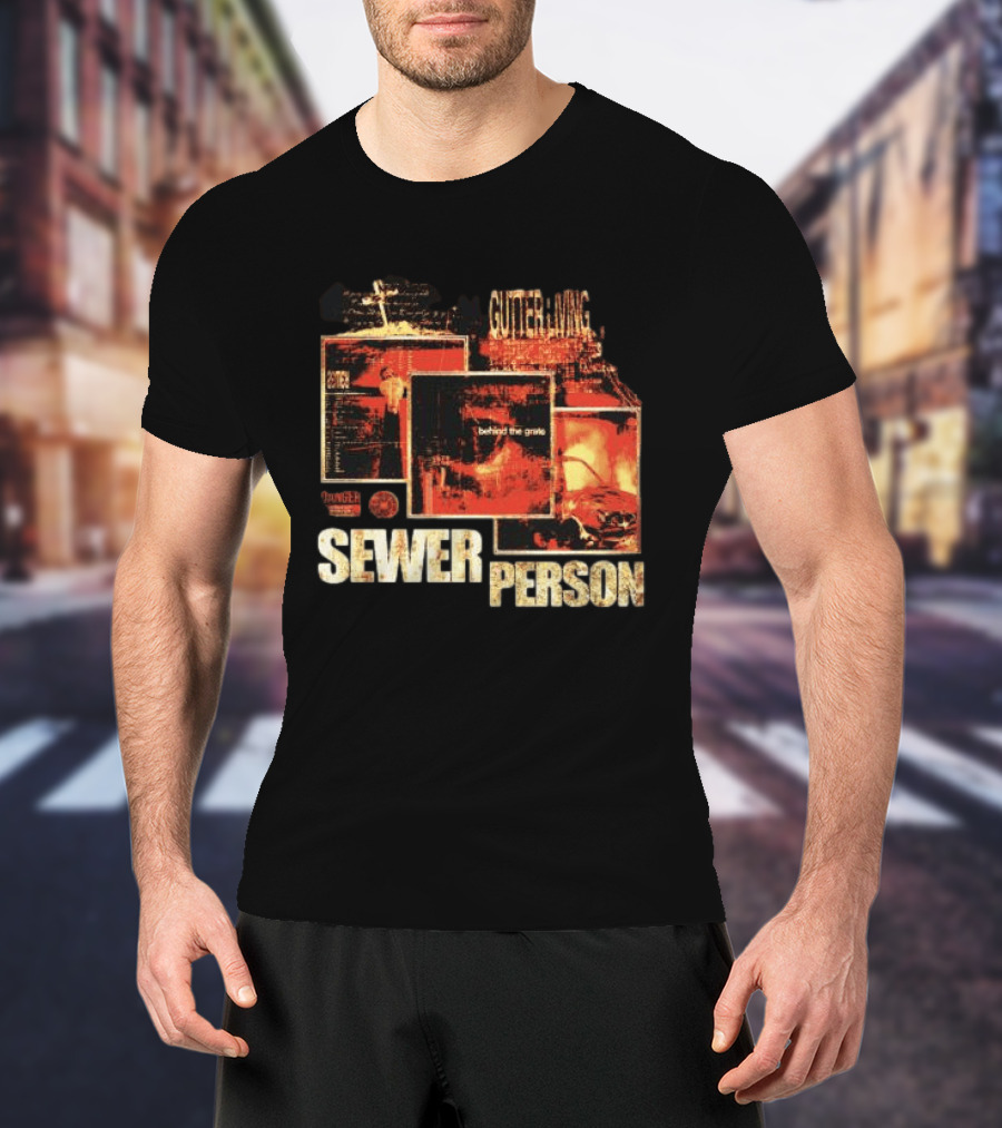 Sewer Person Gutter Living Behind The Grave Danger Warning T-Shirt
