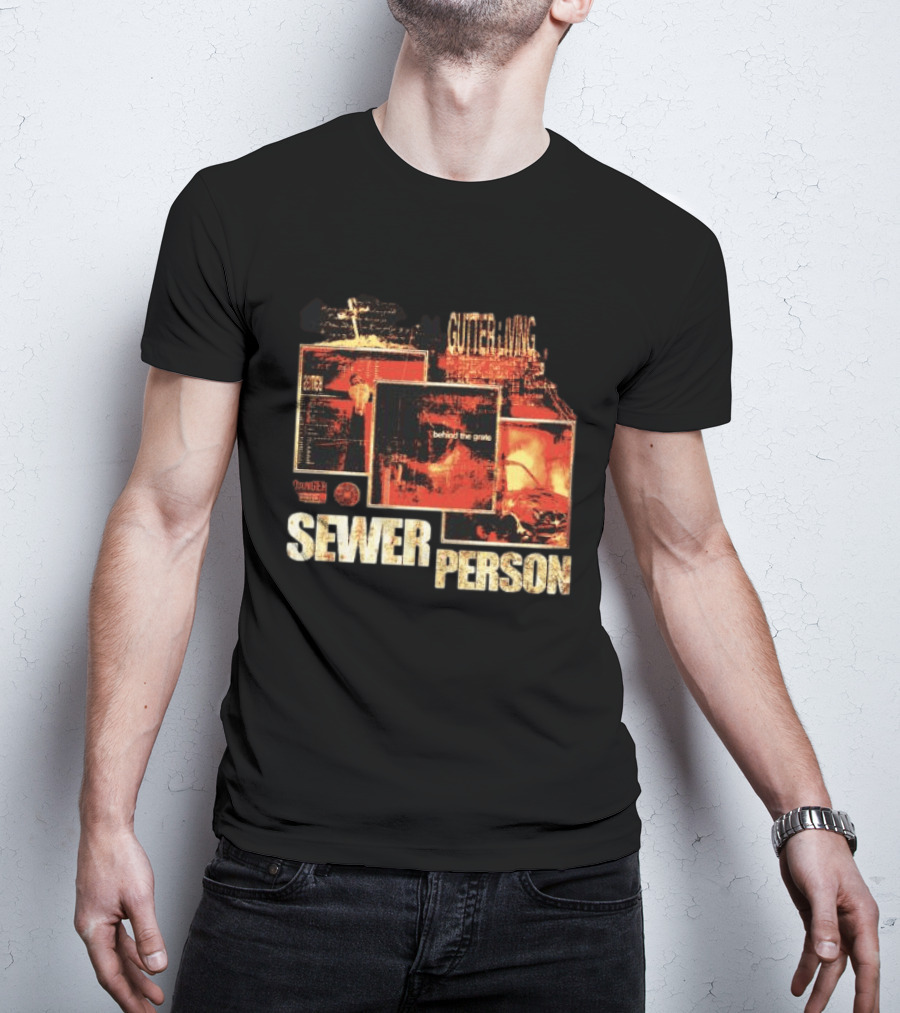Sewer Person Gutter Living Behind The Grave Danger Warning T-Shirt