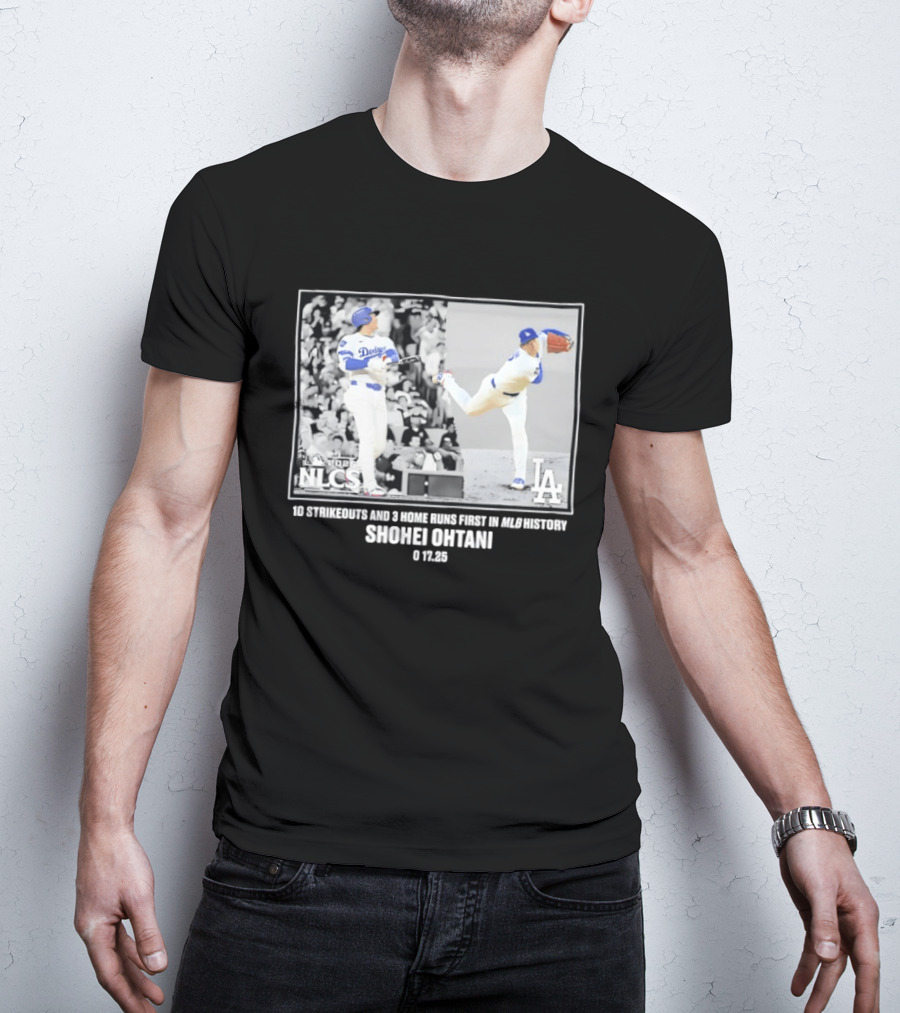 Shohei Ohtani Los Angeles Dodgers 2025 NLCS 10 Strikeouts 3 Home Runs MLB History T-Shirt