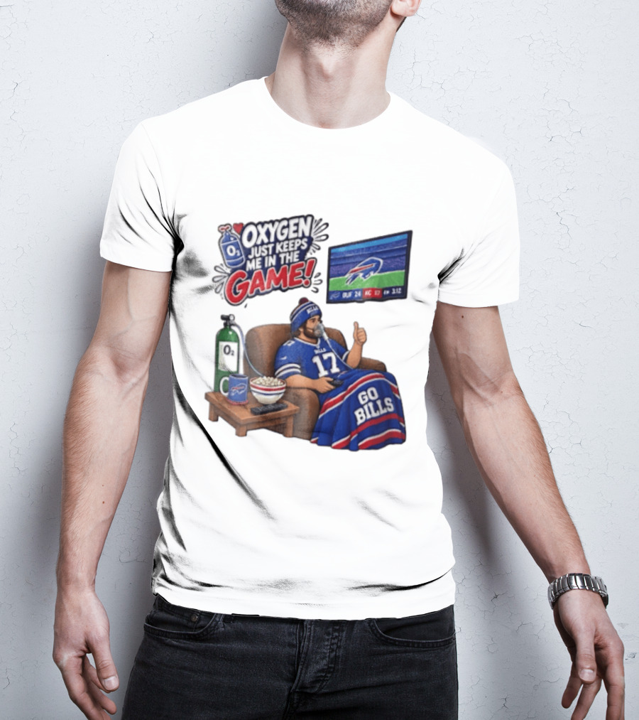 Buffalo Bills Oxygen Just Keeps Me In The Game Go Bills Cartoon Man Ing TV T-Shirt